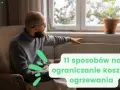Ile GJ na ogrzewanie mieszkania? Oblicz zużycie i oszczędzaj!