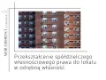 Przekształcenie spółdzielczego prawa do lokalu w odrębną własność. Wady prawne i techniczne mogą wpływać na wartość nieruchomości.
