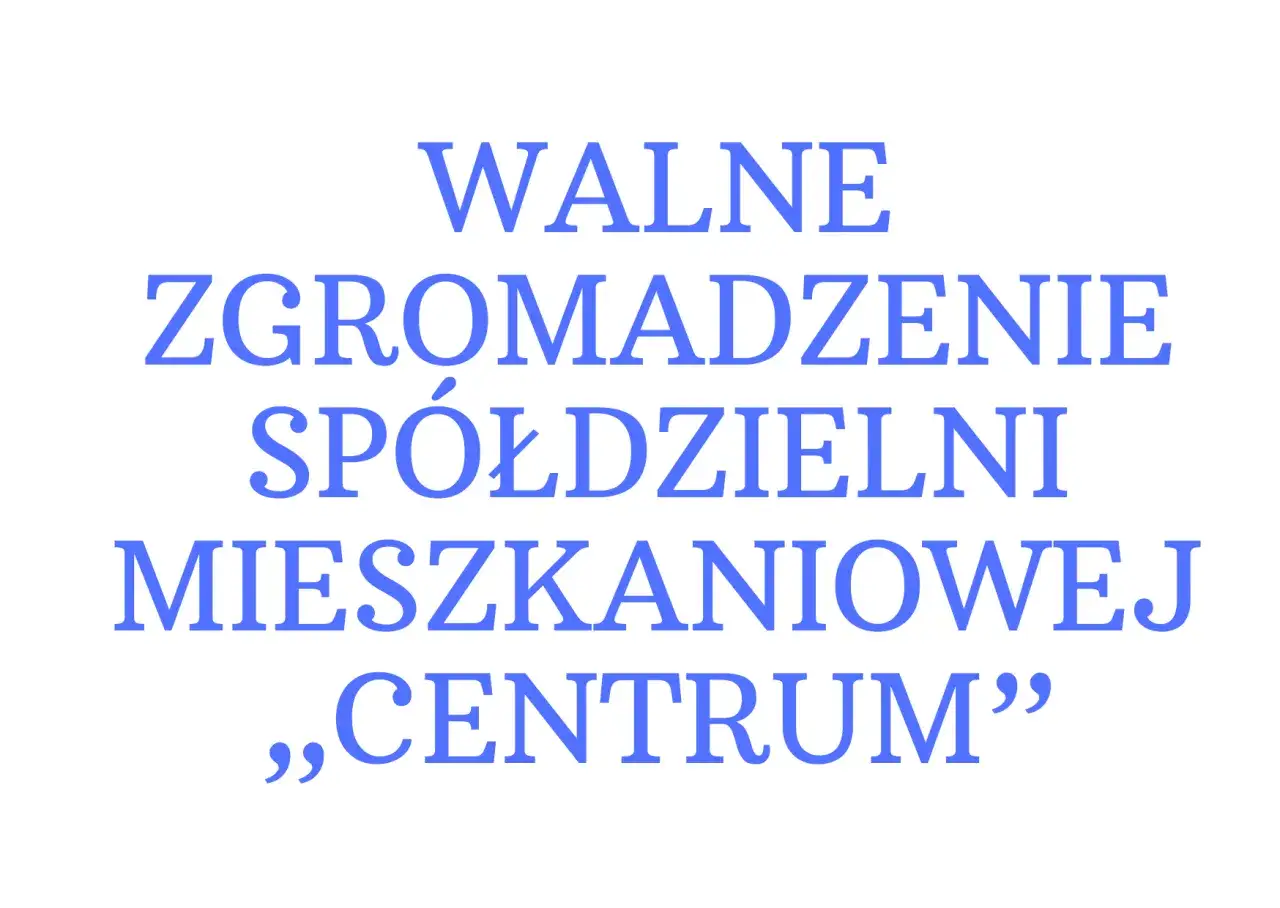 walne zgromadzenie spółdzielni mieszkaniowej